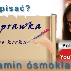 Jak nauczyć się pisać rozprawkę bez błędów i frustracji