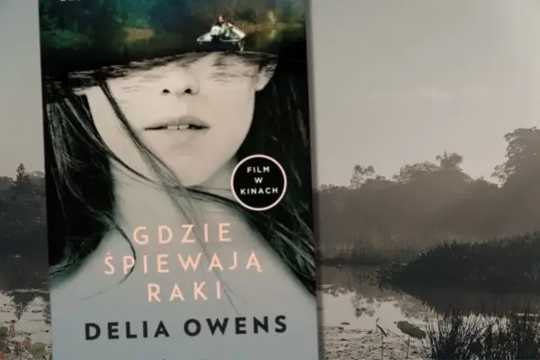 Gdzie śpiewają raki książka – odkryj tajemnice i emocje Kyi