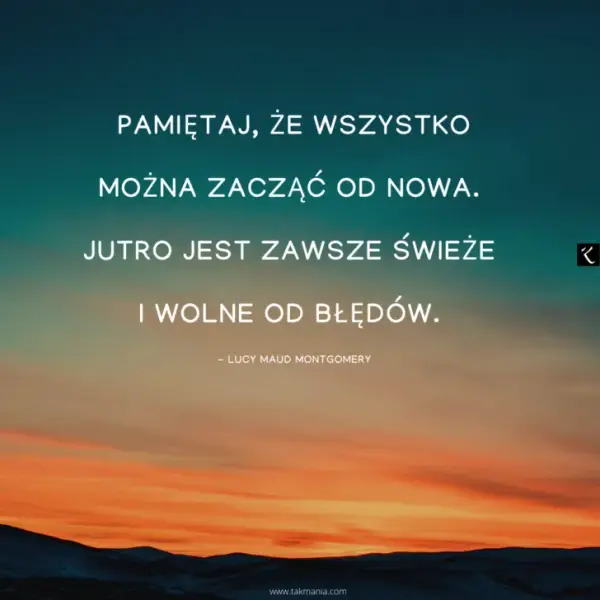 Cytaty które poruszają serce i zmieniają życie na lepsze